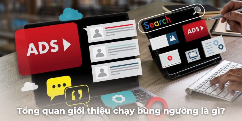 Tổng quan giới thiệu chạy bùng ngưỡng là gì?