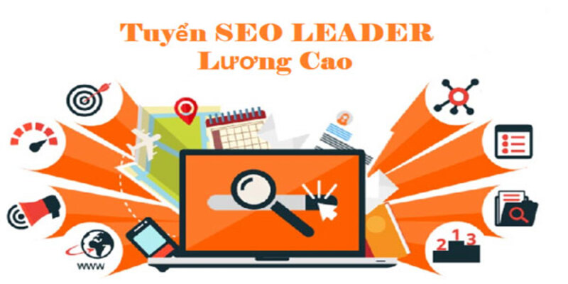 Vị trí Leader SEO mức lương hấp dẫn lên tới 60 triệu